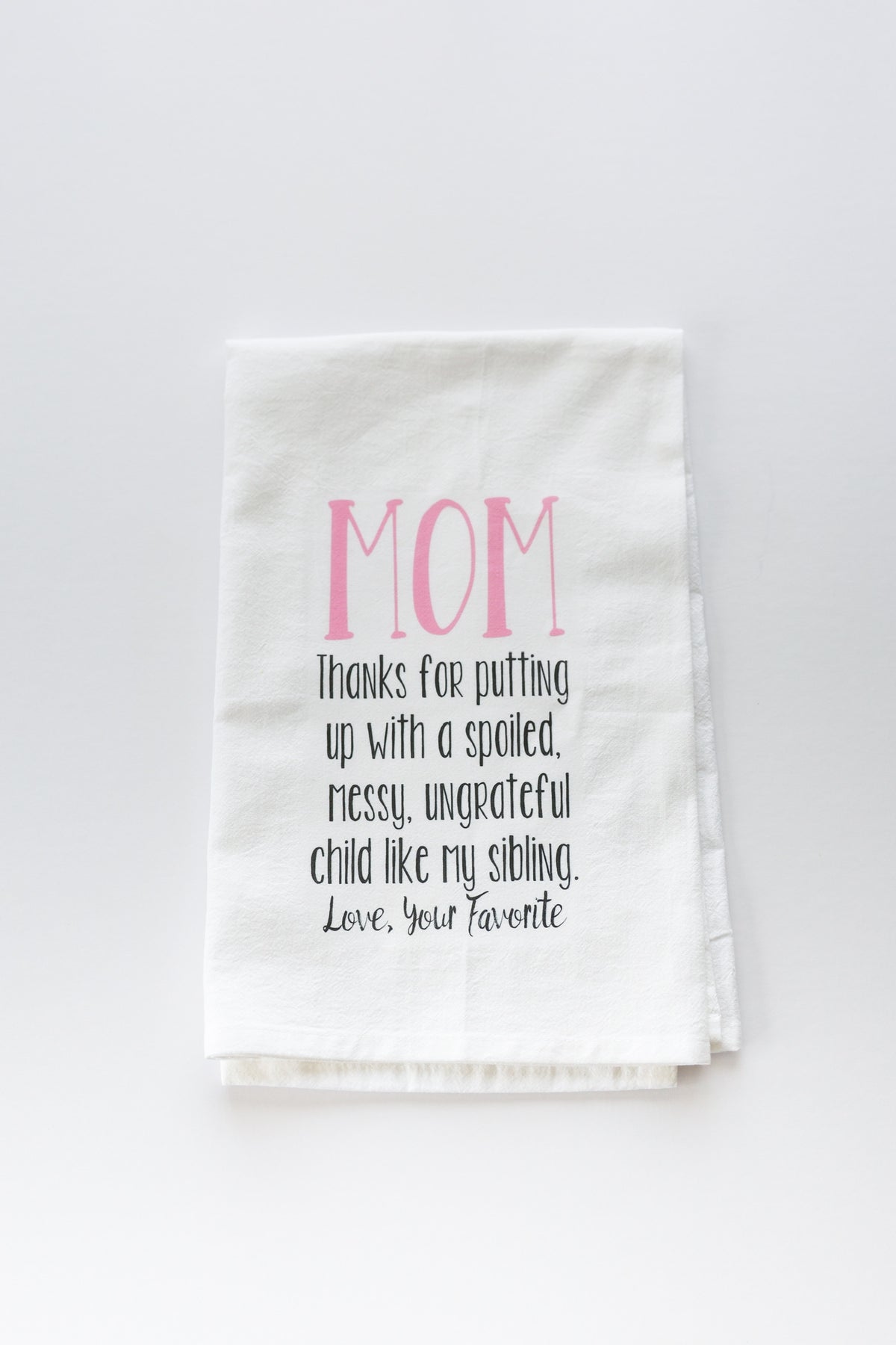 Thanks Mom Tea Towel-2