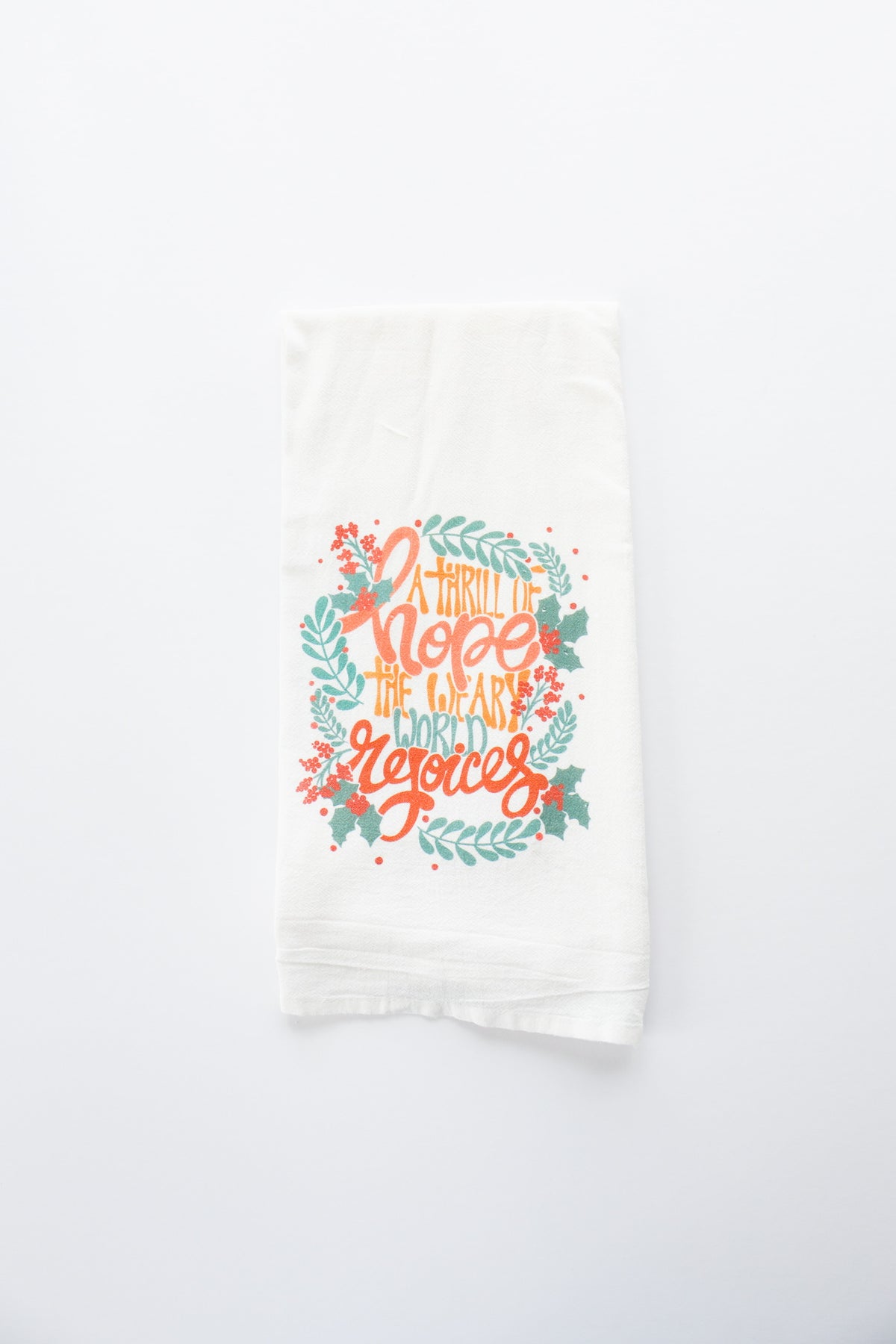 A Thrill Of Hope Tea Towel-1