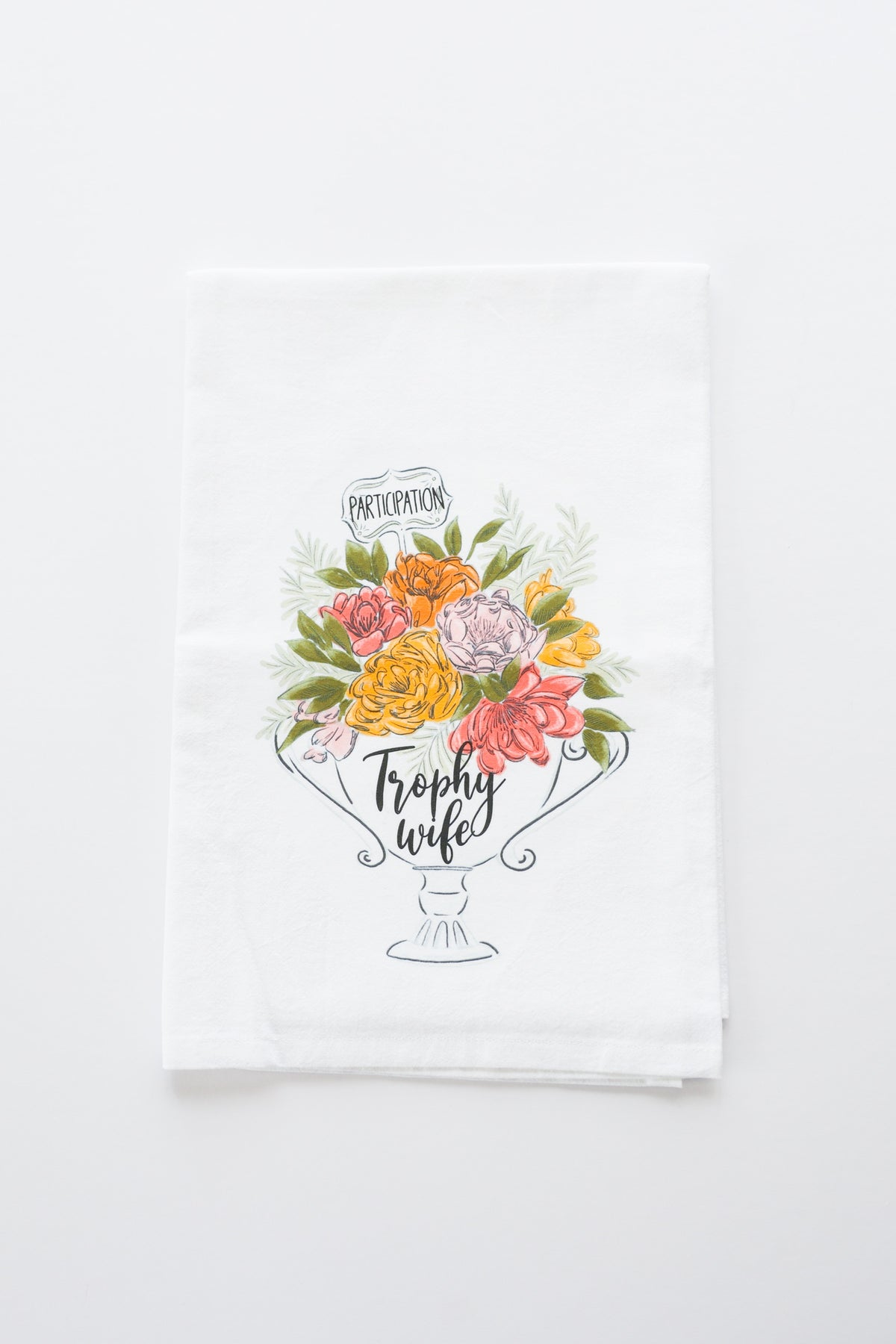 Trophy Wife Tea Towel